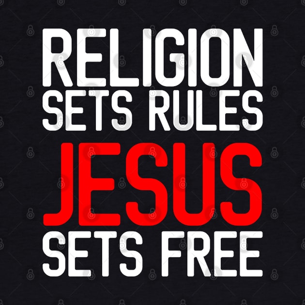 Jesus Sets Free | Christian Design by ChristianLifeApparel